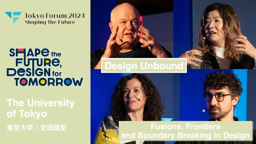Day 2 | Design Unbound | Tokyo Forum 2024 | UTokyo
