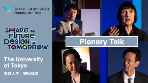 Day 1 | Plenary Talk | Tokyo Forum 2024 | UTokyo